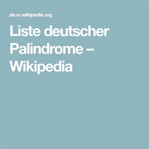 palindrom liste|Liste deutscher Palindrome – Wikipedia.